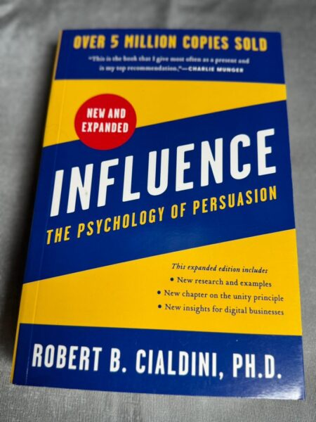 Influence: Psychology of Persuasion