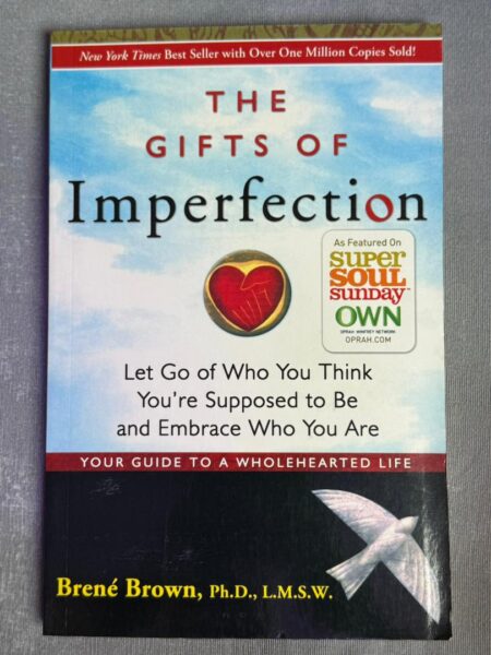 The Gift of Imperfection