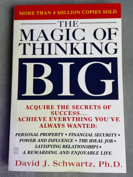 The Magic of Thinking Big