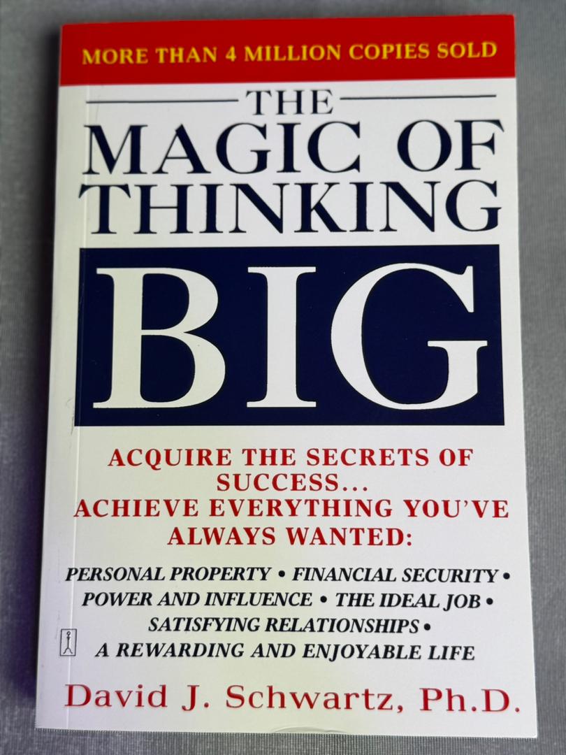 The Magic of Thinking Big