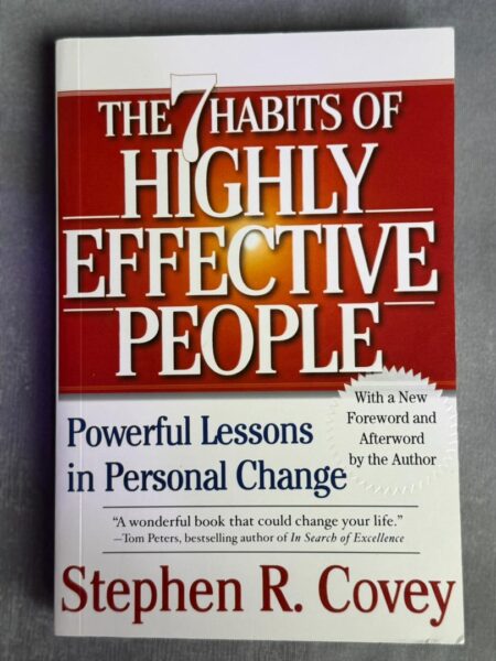 The 7 Habits of Highly Effective People