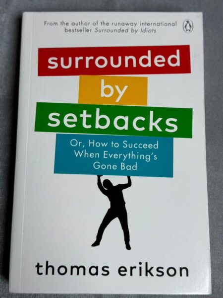 Surrounded by Setbacks