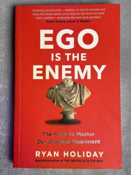 Ego Is the Enemy