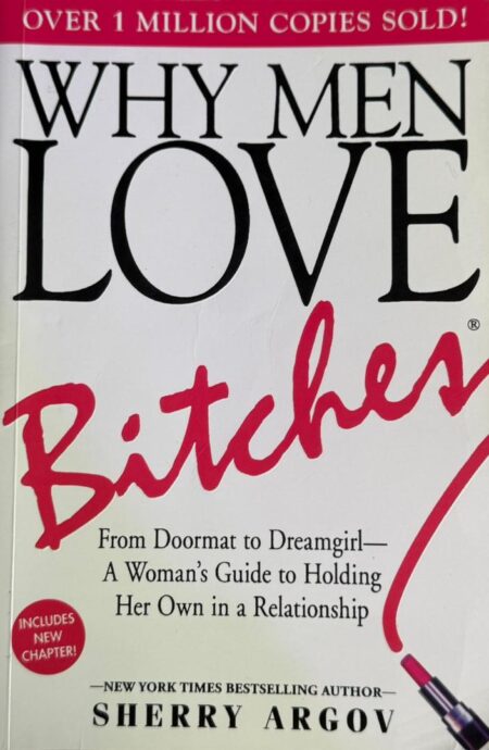 Why Men Love Bitches