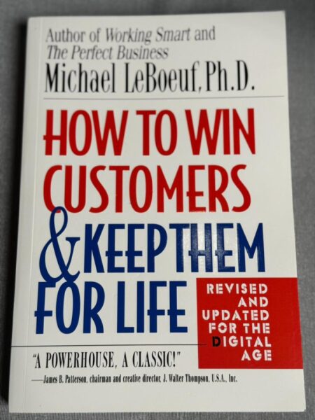 How to Win Customers and Keep Them for Life