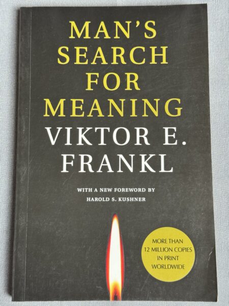 Man’s Search for Meaning