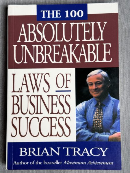 The 100 Absolutely Unbreakable Laws