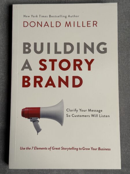 Building a story brand
