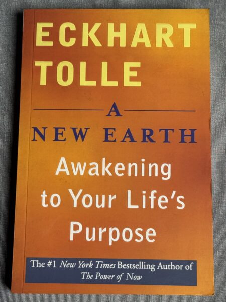 A New Earth: Awakening to Your Life’s Purpose