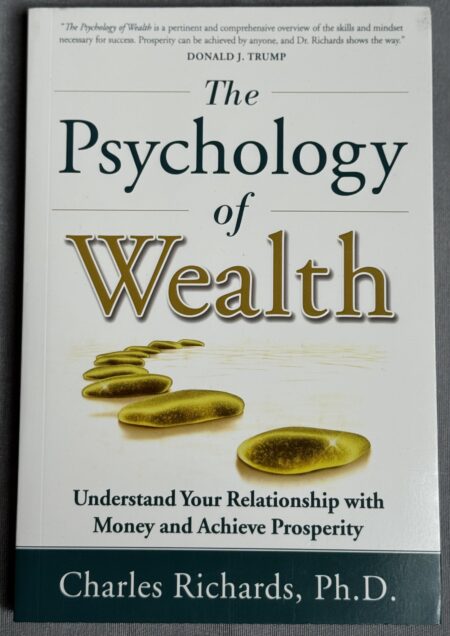 The Psychology of Wealth
