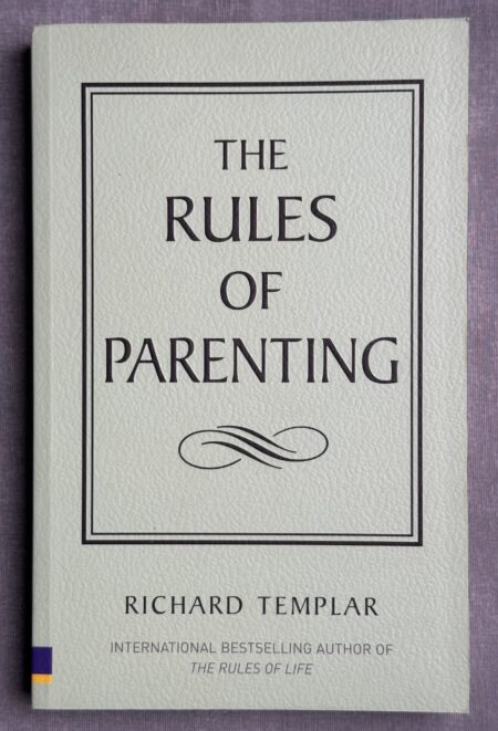 The Rules of Parenting