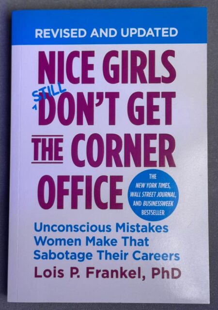 Nice Girls Don't Get the Corner Office